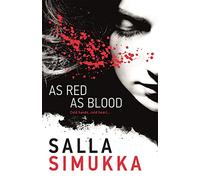 As Red As Blood (Snow White Trilogy)