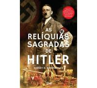 As Relíquias Sagradas de Hitler