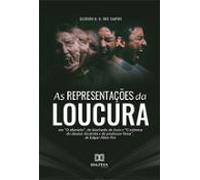 As Representações Da Loucura (ebook)