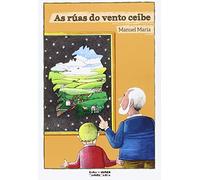 As rúas do vento ceibe