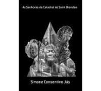 As Senhoras Da Catedral De Saint Brendan (ebook)