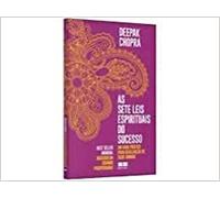 As Sete Leis Espirituais Do Sucesso - Um Guia Pratico Para Realizacao De Seus Sonhos (Em Portugues do Brasil)