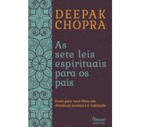 As Sete Leis Espirituais Para Os Pais (ebook)