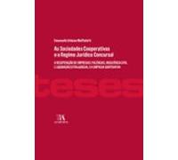 As Sociedades Cooperativas E O Regime Jurídico Concursal (ebook)