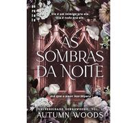 As Sombras Da Noite: Até Que O Amor Nos Separe