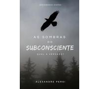As Sombras Do Subconciente