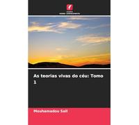 As teorias vivas do céu: Tomo 1