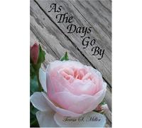 As The Days Go By