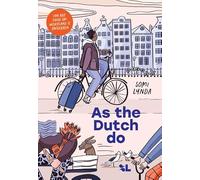 As the Dutch do: Fun ABC guide om Nederland te ontdekken