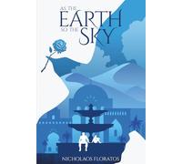 As the Earth, So the Sky (The Flower and the Giant)