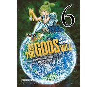 As the Gods Will: La secuela 6 (Distrito Manga)