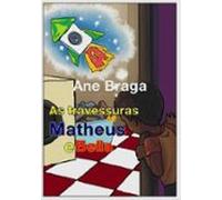 As Travessuras De Matheus E Bella (ebook)