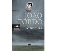 As Três Vidas (General Fiction)