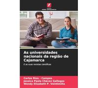 As universidades nacionais da região de Cajamarca: E as suas revistas científicas