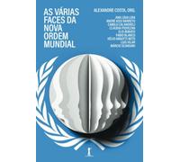 As várias faces da Nova Ordem Mundial