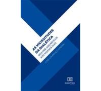 As Vicissitudes Da Dialética (ebook)