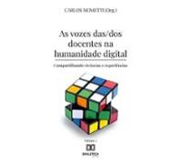 As Vozes Das/dos Docentes Na Humanidade Digital (ebook)
