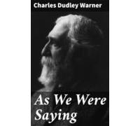 As We Were Saying (ebook)