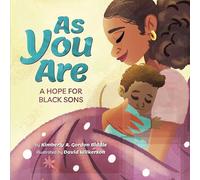 As You Are: A Hope for Black Sons