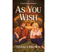 As You Wish (A Brim's Hollow Romance)