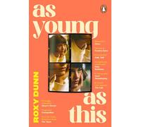 As Young as This: A coming-of-age story told in boyfriends