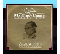 Asad Ali Khan - Maestro's Choice Series One [Import]