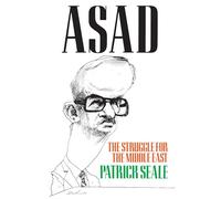 Asad: The Struggle for the Middle East