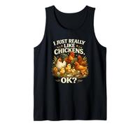 Asador I Just Very Much Like Chickens Ok Funny Chicken Love Camiseta sin Mangas