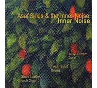 Asaf Sirkis & the Inner Noise - Asaf Sirkis