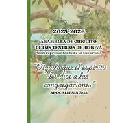 Asamblea de circuito de los testigos de Jehová (con representante de la sucursal) 2025-2026: “Oiga lo que el espíritu les dice a las congregaciones” ... 34 Páginas. JW notebook. Formato 6"x9"