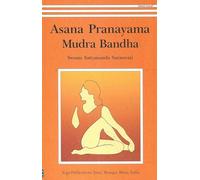 Asana Pranayama Mudra Bandha (English, Paperback, Swami Satyananda Saraswati)