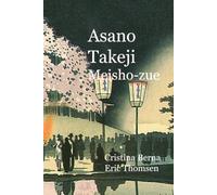 Asano Takeji Meisho-zue: wonderful Shin Hanga Landscapes (Japanese Art)