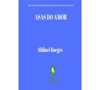 Asas Do Amor (ebook)