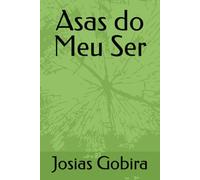 Asas do Meu Ser