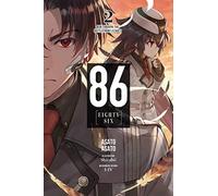 Asato, Asato - 86 - EIGHTY SIX, Vol. 2 (light novel): Run Through the Battlefront (Start) (86 EIGHTY SIX LIGHT NOVEL SC)