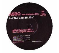 Asbo Feat Katherine Ellis / Let The Beat Hit Them
