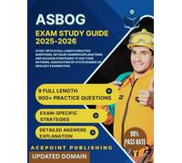 ASBOG Exam Study Guide 2025-2026: Study with 9 Full-Length Practice Questions, Detailed Answer Explanations, and Success Strategies to Ace your ... of State Boards of Geology Examination