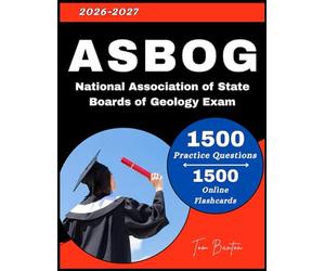 ASBOG Exam Study Guide 2026-2027: 1500 Practice Questions with Detailed Rationale for the National Association of State Boards of Geology Exam