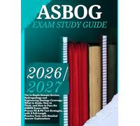 ASBOG Exam study Guide 2026/2027: The In-Depth Domain Review, Hydrogeology and Engineering Geology Coverage, What to Study, How to Think, and How to ... 5 Full-Length Practice Tests with Detailed A