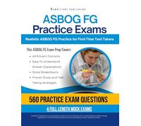 ASBOG FG Practice Exams: 560 ASBOG Sample Questions, 4 Full-Length Tests, Clear Answer Explanations, and Proven Strategies to Pass the Fundamentals of Geology (FG) Exam