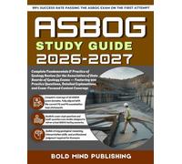 ASBOG Study Guide 2026-2027: Complete Fundamentals & Practice of Geology Review for the Association of State Boards of Geology Exams - Featuring 900 ... and Exam-Focused Content Coverage