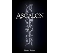 Ascalon (The Seyeerath Chronicles)