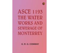 ASCE 1193: The Water-Works and Sewerage of Monterrey