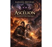 Ascélion - Le Serment Des Disparus
