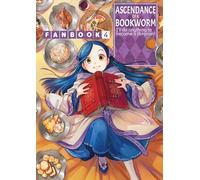 ASCENDANCE OF A BOOKWORM FANBOOK 04