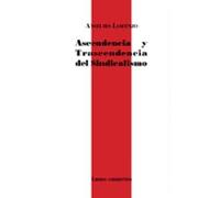 ascendencia y trascendencia del sindicalismo (De lo social)