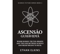 ASCENSÃO: Guhāvidyā