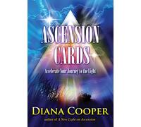 Ascension Cards: Accelerate Your Journey to the Light