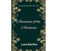 Ascension of the Assassin: 1 (The Wrath Eclipsed)