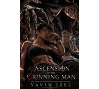 Ascension of the Grinning Man (Tales from the Midnight Menagerie)